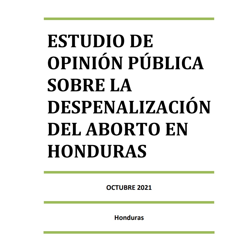 Estudio de opinión pública sobre la despenalización del abroto en Honduras